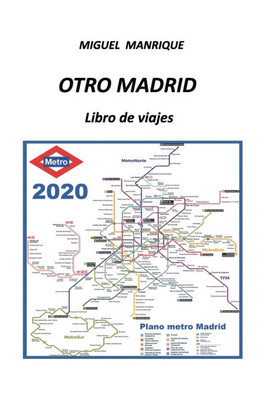 Otro Madrid: Libro de Viajes