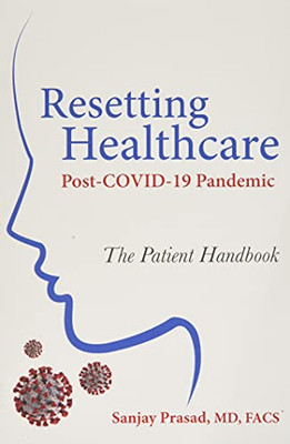 Resetting Healthcare Post-Covid-19 Pandemic