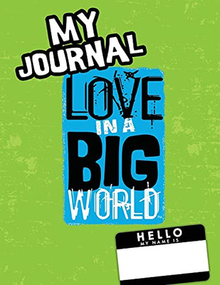 Love In A Big World: My Journal - 3Rd Grade
