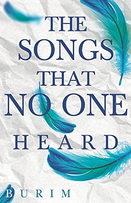 The Songs That No One Heard - 9781800160095