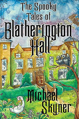 Tales Of Blatherington Hall - 9781839459658