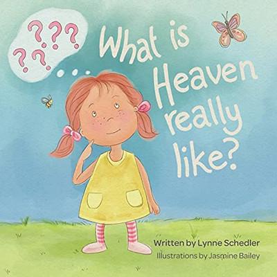 What Is Heaven Really Like? - 9781950685776