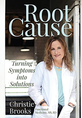 Root Cause: Turning Symptoms Into Solutions