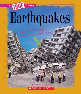 Earthquakes (A True Book: Earth Science)