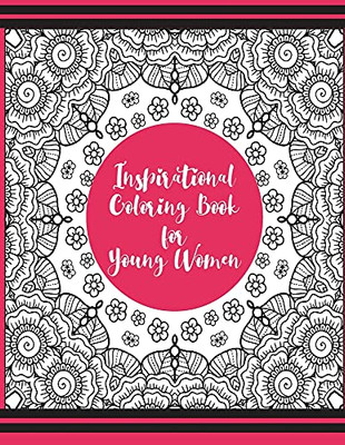 Inspirational Coloring Book For Young Women