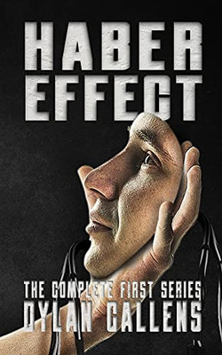 The Haber Effect: The Complete First Series