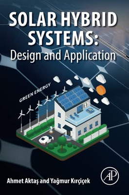 Solar Hybrid Systems: Design And Application