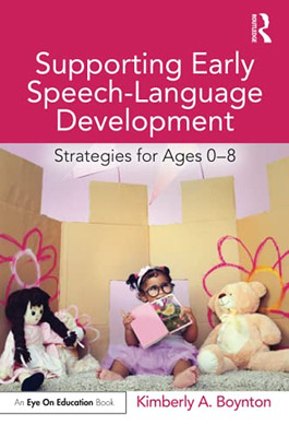 Supporting Early Speech-Language Development