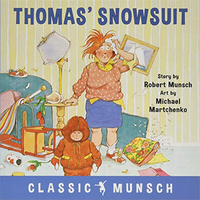 Thomas' Snowsuit (Classic Munsch)