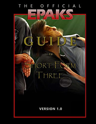 The Official Epaks Guide To Short Form Three