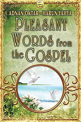 Pleasant Words From The Gospel - B/W Edition
