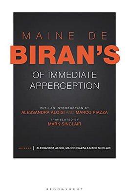 Maine De Biran'S 'Of Immediate Apperception'