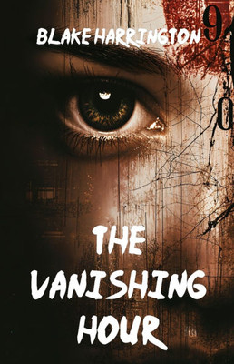 The Vanishing Hour - 9798313051031