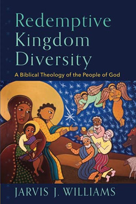 Redemptive Kingdom Diversity - 9781540964625