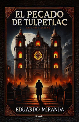 El Pecado de Tulpetlac