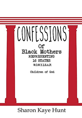 Confessions Of Black Mothers - 9781638210214