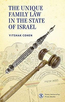 The Unique Family Law In The State Of Israel