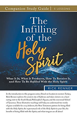 The Infilling Of The Holy Spirit Study Guide