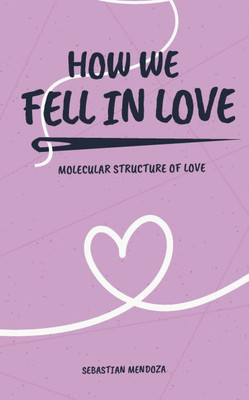 How We Fell in Love