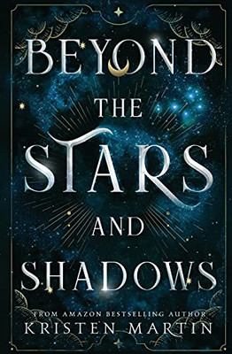 Beyond The Stars And Shadows - 9781736158531