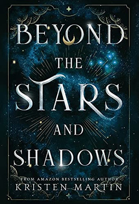 Beyond The Stars And Shadows - 9781736158548