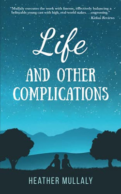 Life And Other Complications - 9781736477359