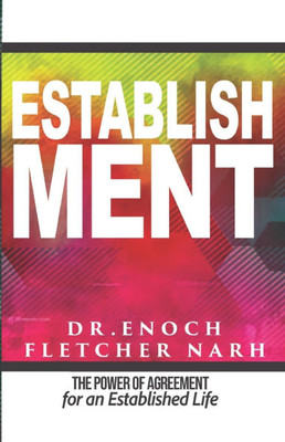 Establishment: The Power of Agreement for an Established Life