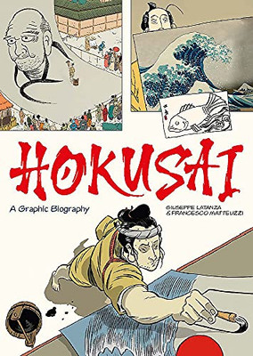 Hokusai: A Graphic Biography (Graphic Lives)