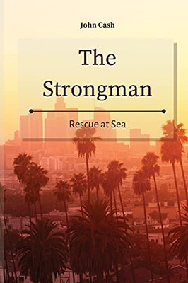 The Strongman: Rescue At Sea - 9781801934800