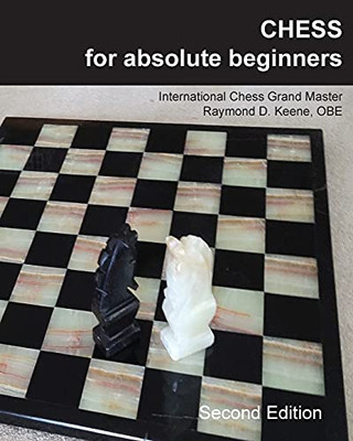 Chess For Absolute Beginners - 9781843822301