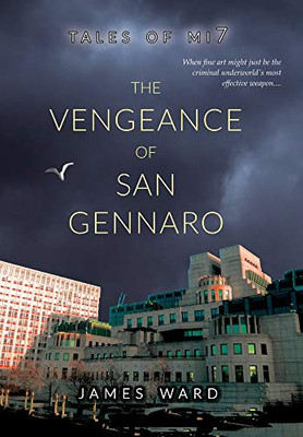 The Vengeance Of San Gennaro - 9781913851231