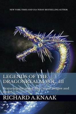 Legends of the Dragonrealm Vol. III