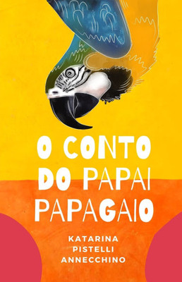 O Conto do Papai Papagaio