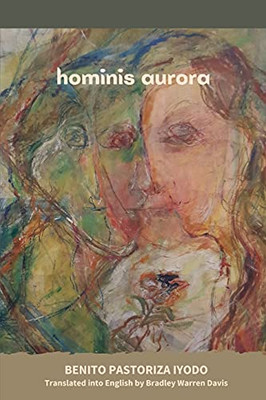 Hominis Aurora (English And Spanish Edition)