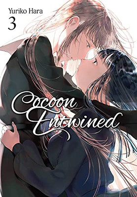 Cocoon Entwined, Vol. 3 (Cocoon Entwined, 3)