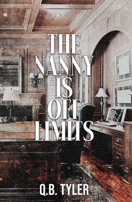 The Nanny is Off Limits: Special Edition