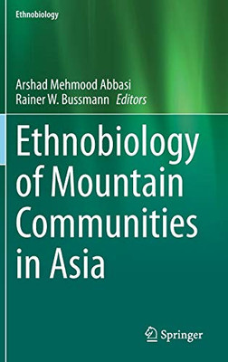 Ethnobiology Of Mountain Communities In Asia