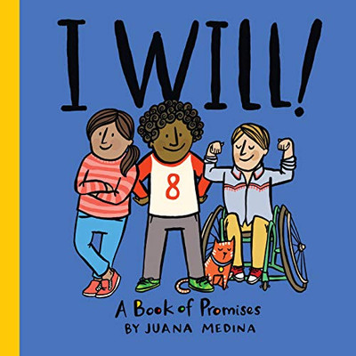 I Will!: A Book Of Promises (An I Will! Book)