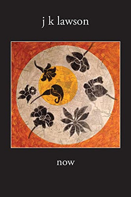 Now (Some Guy Upstairs—The Collected Poems)