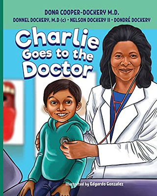 Charlie Goes To The Doctor (Get Healthy Kids)