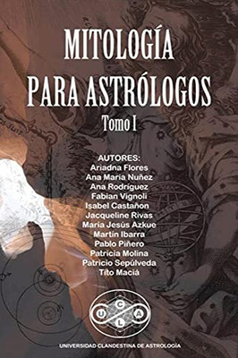 Mitologã­A Para Astrã³Logos (Spanish Edition)
