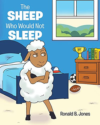 The Sheep Who Would Not Sleep - 9781098054298