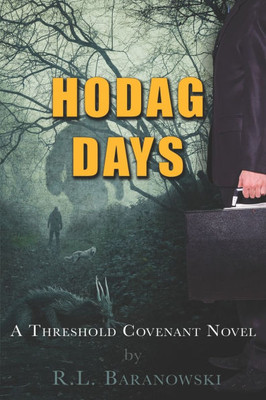 Hodag Days: A Threshold Covenant Novel