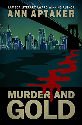 Murder And Gold (Cantor Gold Crime Series, 5)