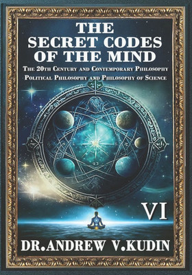 The Secret Codes of the Mind: INTRODUCTION TO PHILOSOPHY: Book VI