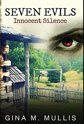 Seven Evils: Innocent Silence - 9781647467630