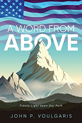A Word From Above: Timely Light Upon Our Path