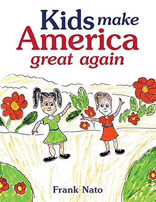 Kids Make America Great Again - 9781664182721