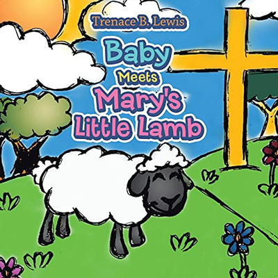 Baby Meets Mary'S Little Lamb - 9781665522076