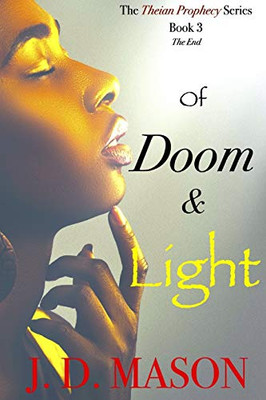 Of Doom And Light: The Theian Prophecy Book 3